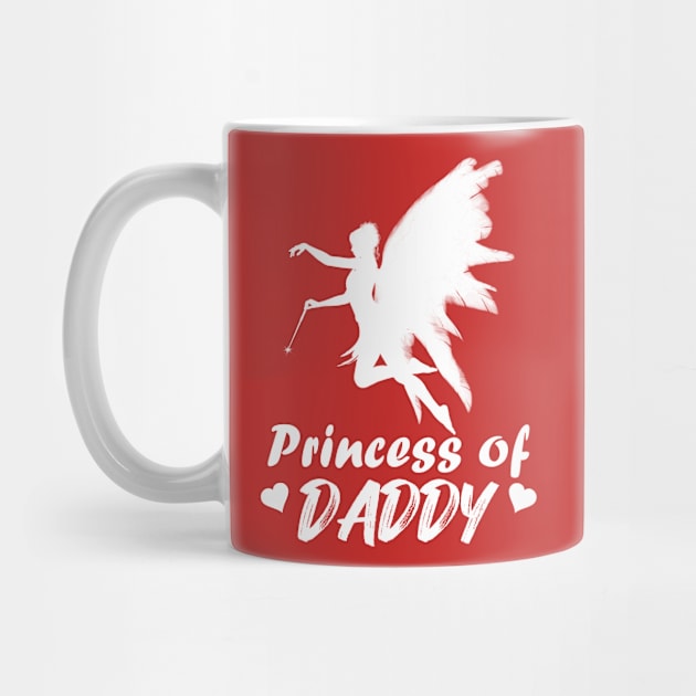 PRINCESS OF DADDY by Tees4Chill